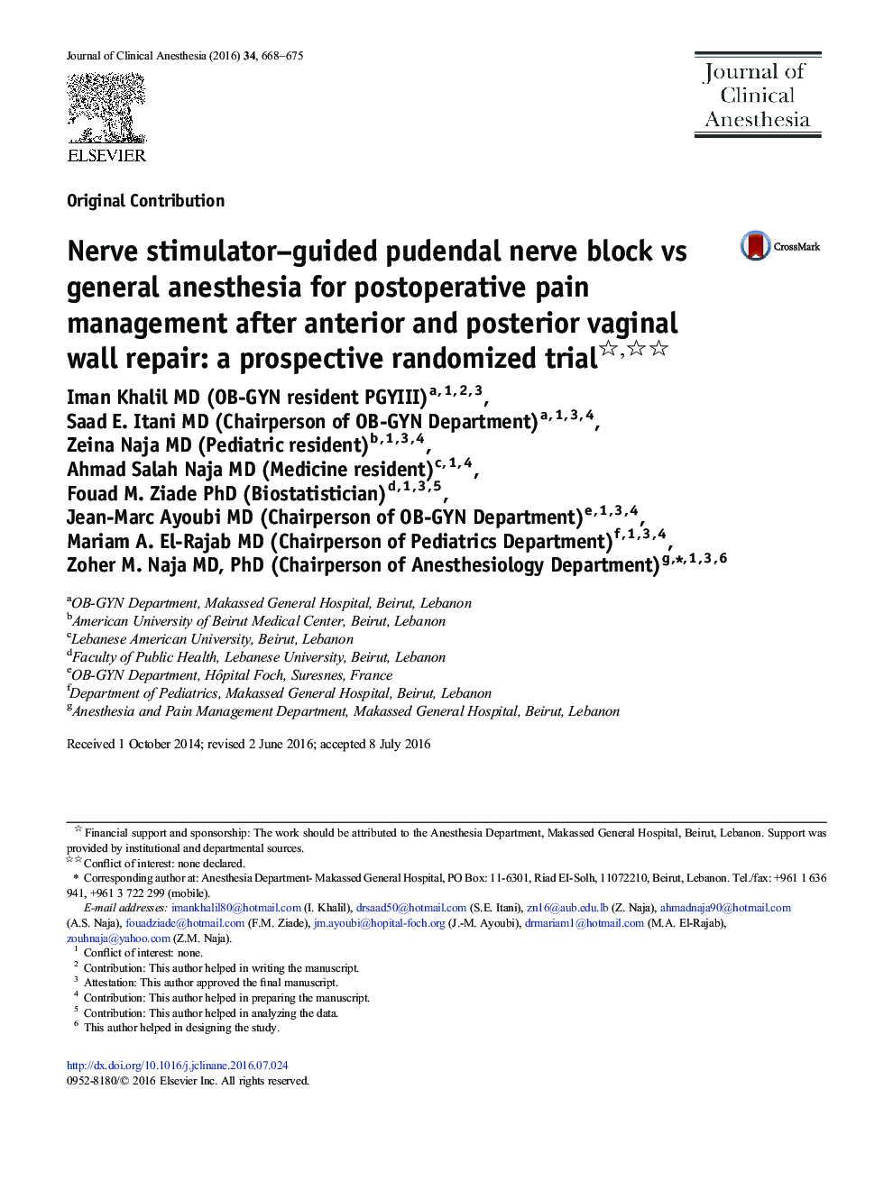 Nerve stimulator-guided pudendal nerve block vs general anesthesia for postoperative pain management after anterior and posterior vaginal wall repair: a prospective randomized trial