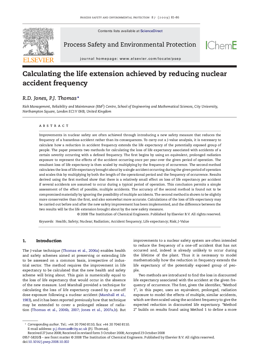 Calculating the life extension achieved by reducing nuclear accident frequency