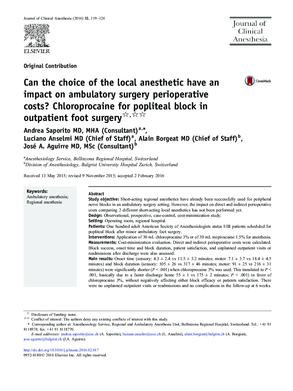 Original ContributionCan the choice of the local anesthetic have an impact on ambulatory surgery perioperative costs? Chloroprocaine for popliteal block in outpatient foot surgery