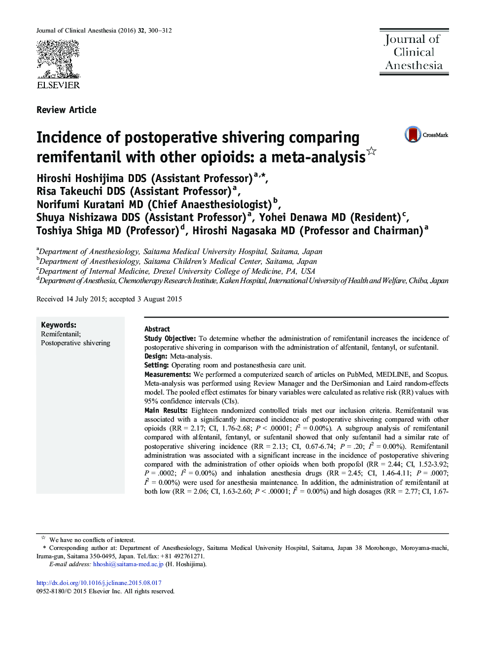 Review ArticleIncidence of postoperative shivering comparing remifentanil with other opioids: a meta-analysis