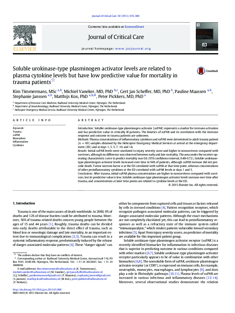 Clinical Assessment and OutcomeSoluble urokinase-type plasminogen activator levels are related to plasma cytokine levels but have low predictive value for mortality in trauma patients