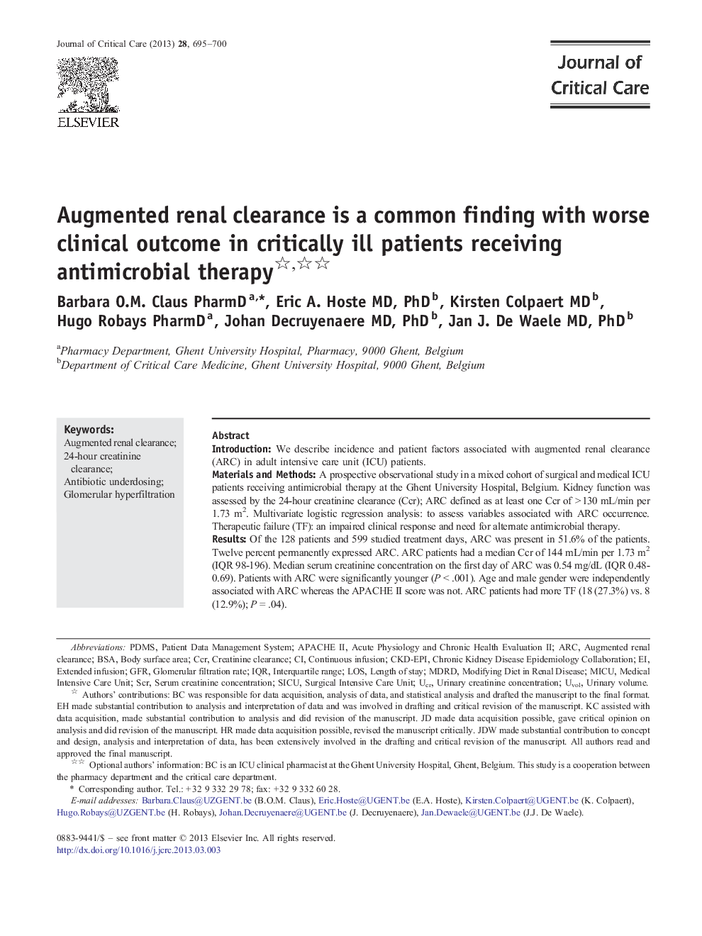 Acute Kidney InjuryAugmented renal clearance is a common finding with worse clinical outcome in critically ill patients receiving antimicrobial therapy