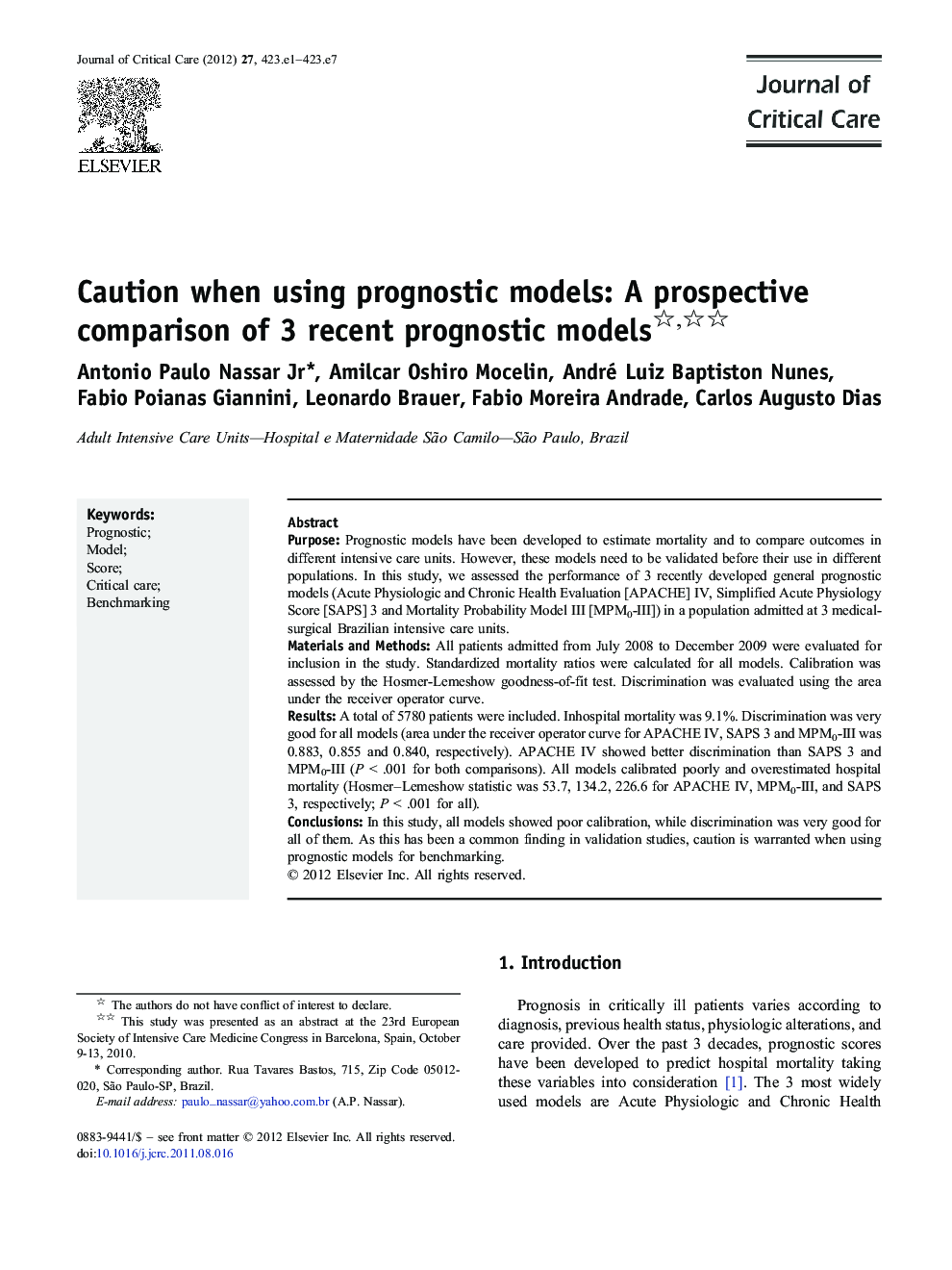 Caution when using prognostic models: A prospective comparison of 3 recent prognostic models