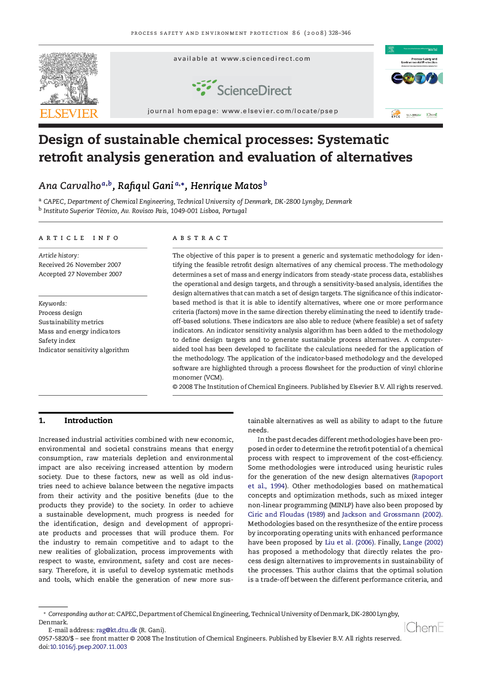 Design of sustainable chemical processes: Systematic retrofit analysis generation and evaluation of alternatives