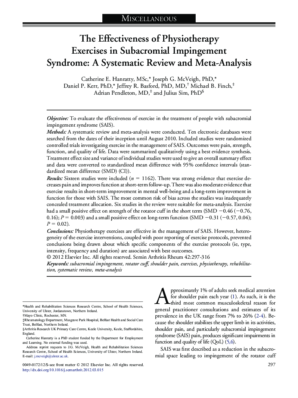 The Effectiveness of Physiotherapy Exercises in Subacromial Impingement Syndrome: A Systematic Review and Meta-Analysis