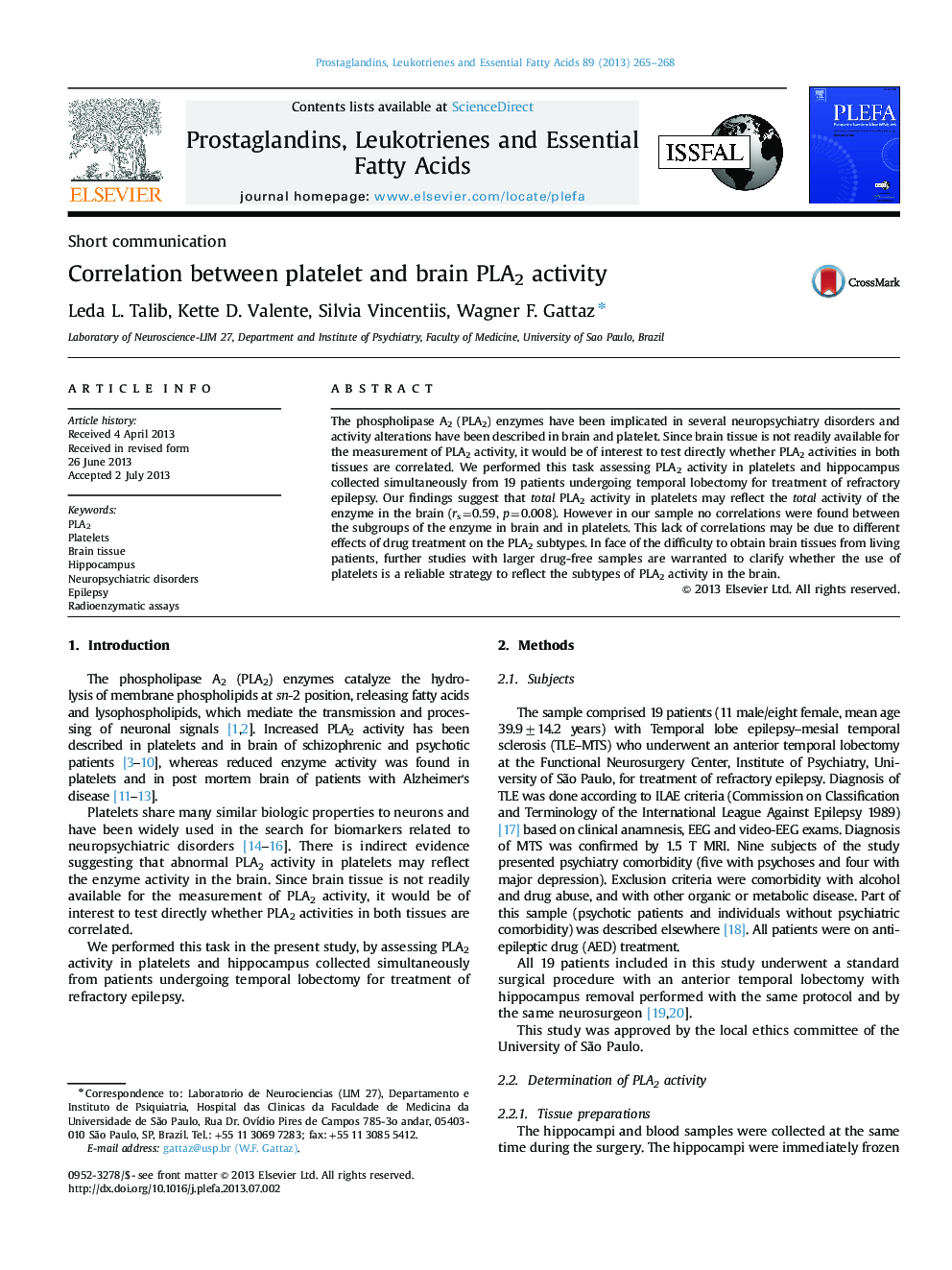 Correlation between platelet and brain PLA2 activity