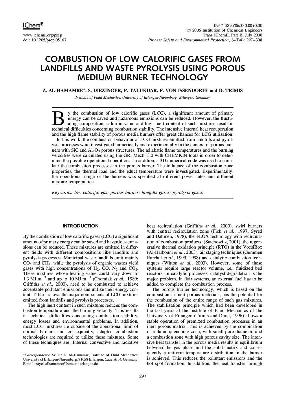 Combustion of Low Calorific Gases from Landfills and Waste Pyrolysis Using Porous Medium Burner Technology