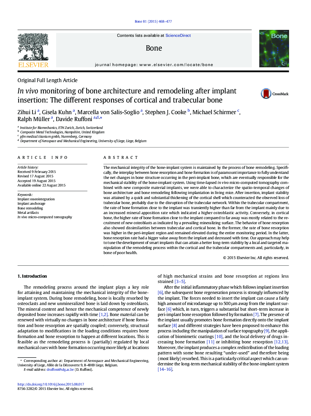 Original Full Length ArticleIn vivo monitoring of bone architecture and remodeling after implant insertion: The different responses of cortical and trabecular bone