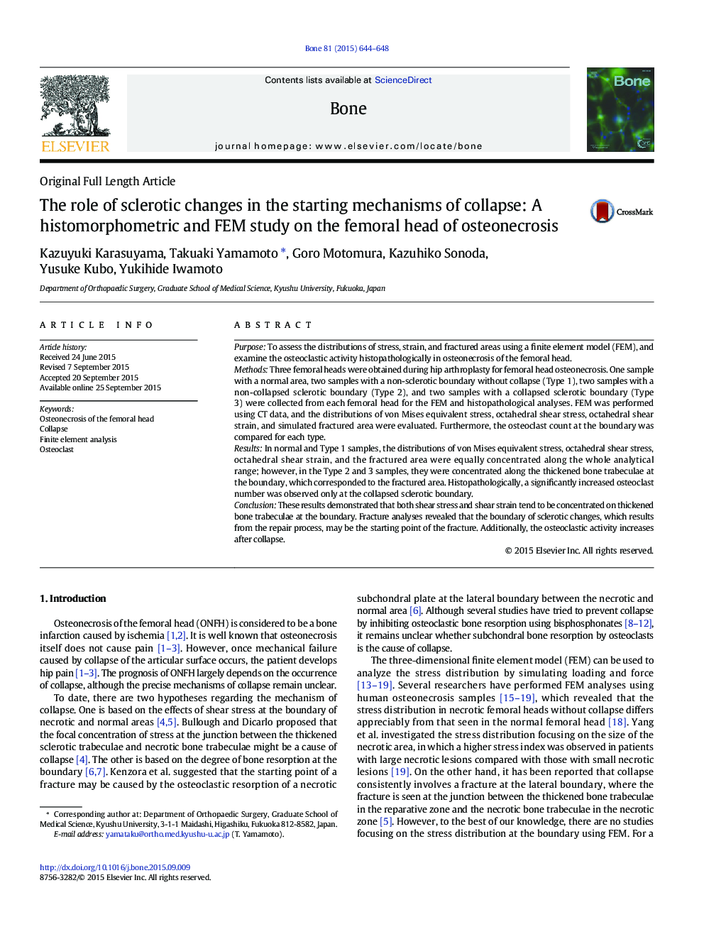 Original Full Length ArticleThe role of sclerotic changes in the starting mechanisms of collapse: A histomorphometric and FEM study on the femoral head of osteonecrosis