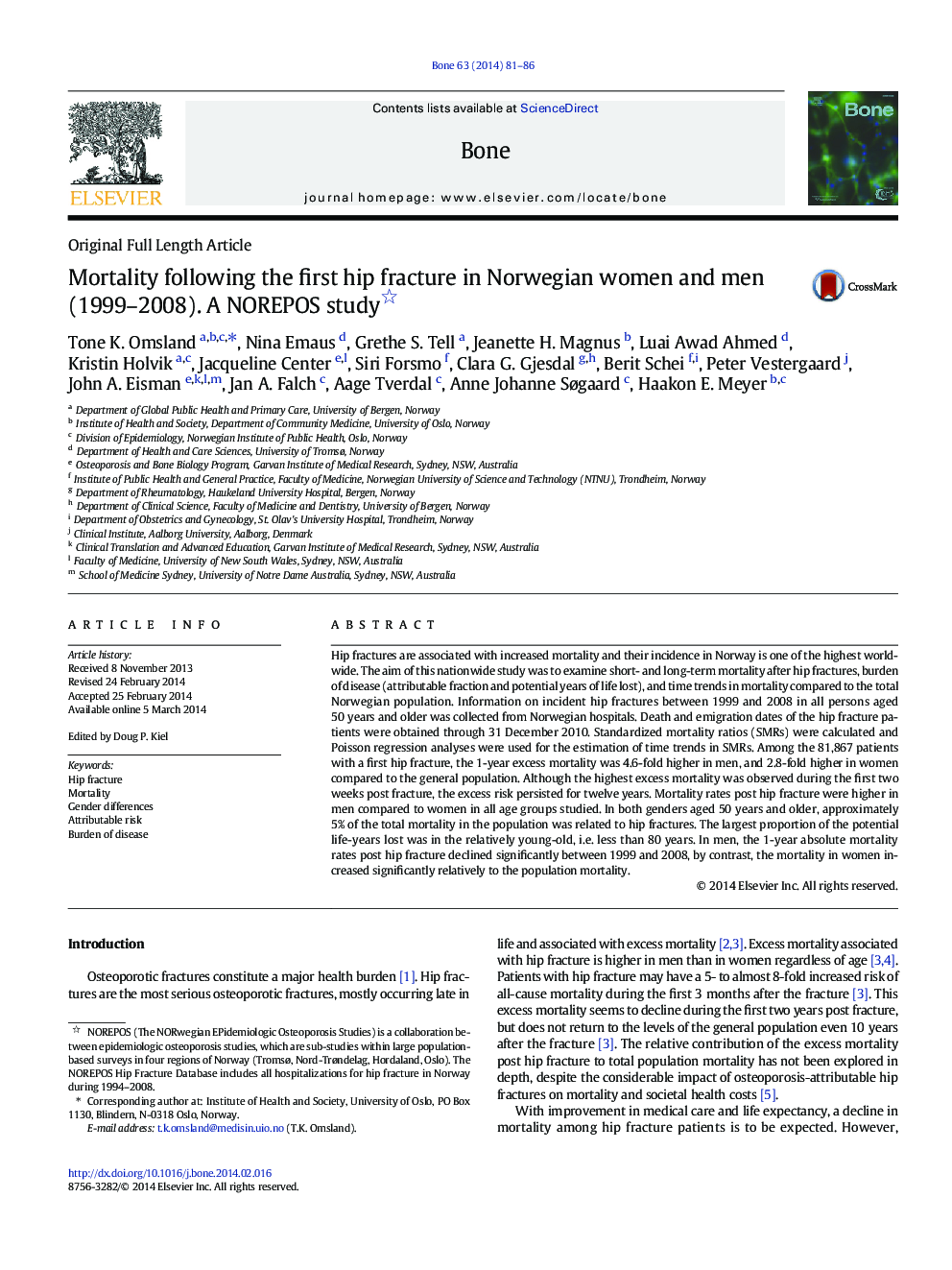 Original Full Length ArticleMortality following the first hip fracture in Norwegian women and men (1999-2008). A NOREPOS study