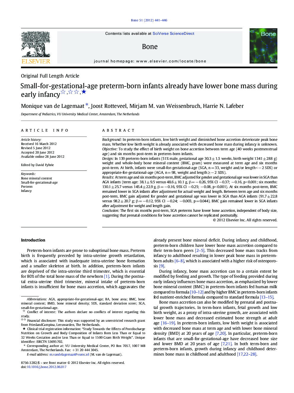 Original Full Length ArticleSmall-for-gestational-age preterm-born infants already have lower bone mass during early infancyâ