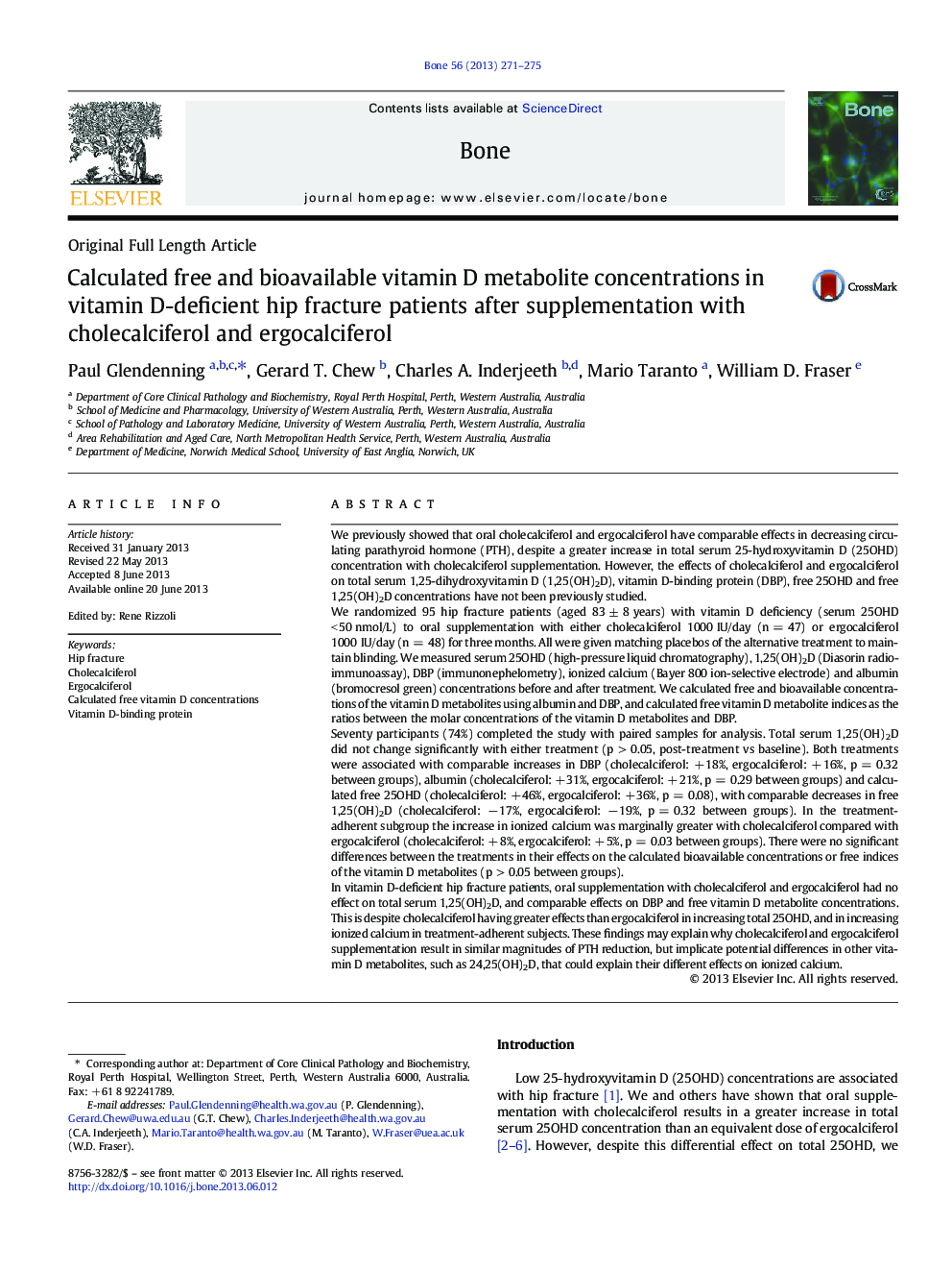 Calculated free and bioavailable vitamin D metabolite concentrations in vitamin D-deficient hip fracture patients after supplementation with cholecalciferol and ergocalciferol