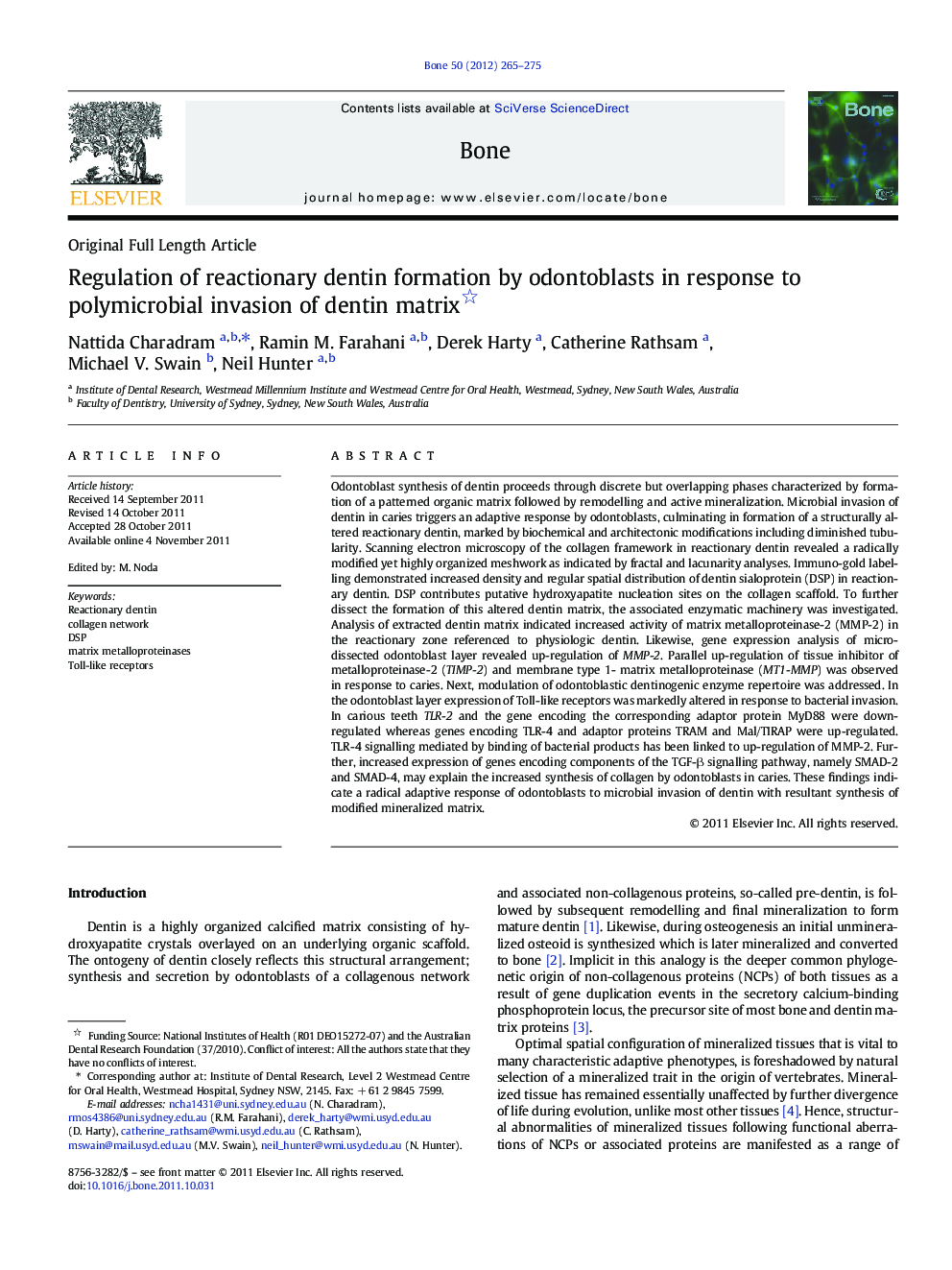 Original Full Length ArticleRegulation of reactionary dentin formation by odontoblasts in response to polymicrobial invasion of dentin matrix