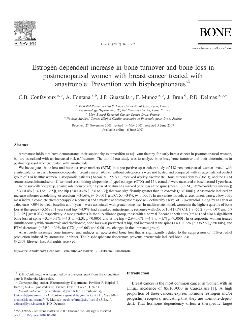 Estrogen-dependent increase in bone turnover and bone loss in postmenopausal women with breast cancer treated with anastrozole. Prevention with bisphosphonates