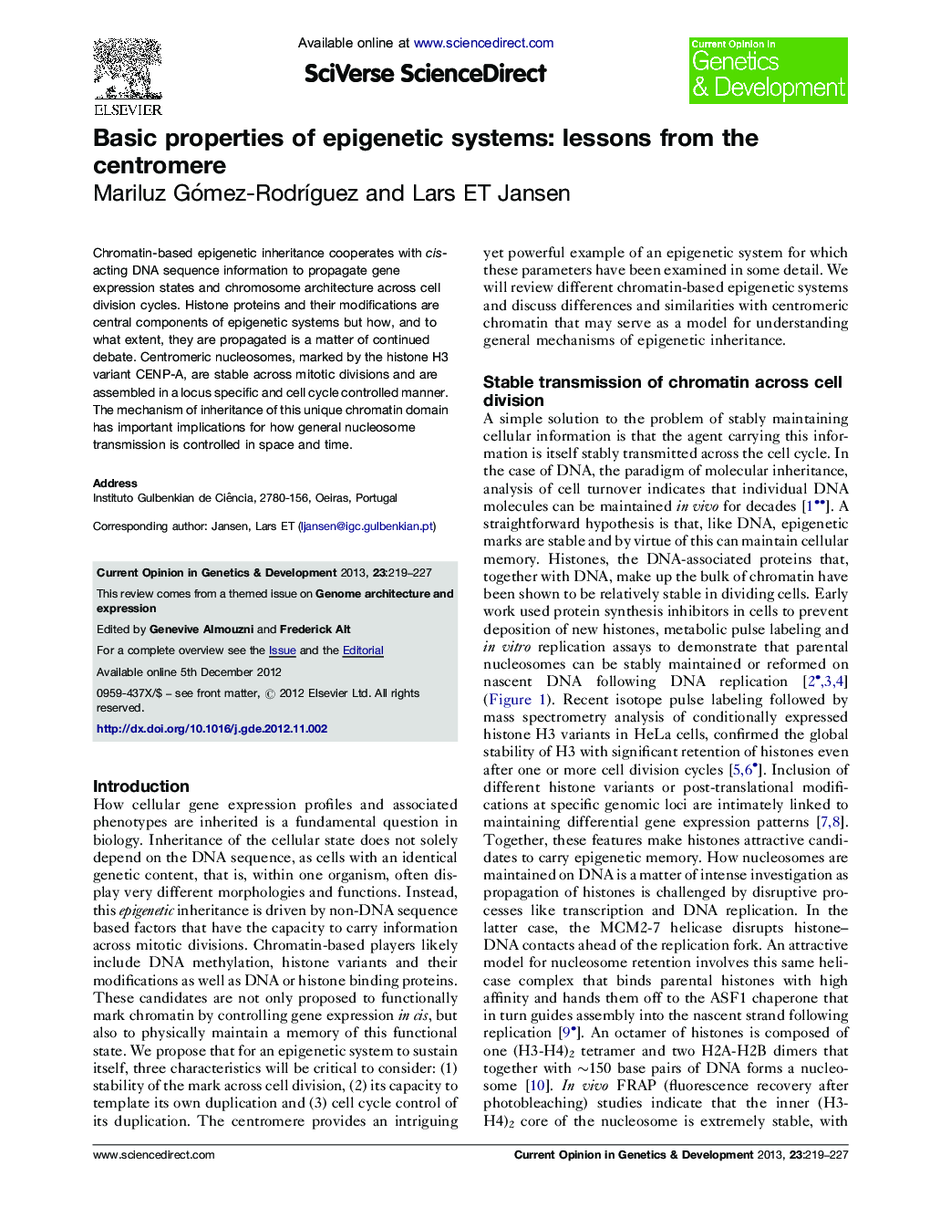 Basic properties of epigenetic systems: lessons from the centromere