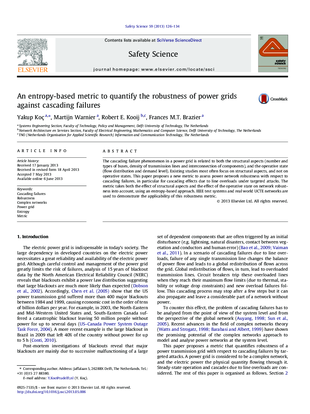 An entropy-based metric to quantify the robustness of power grids against cascading failures