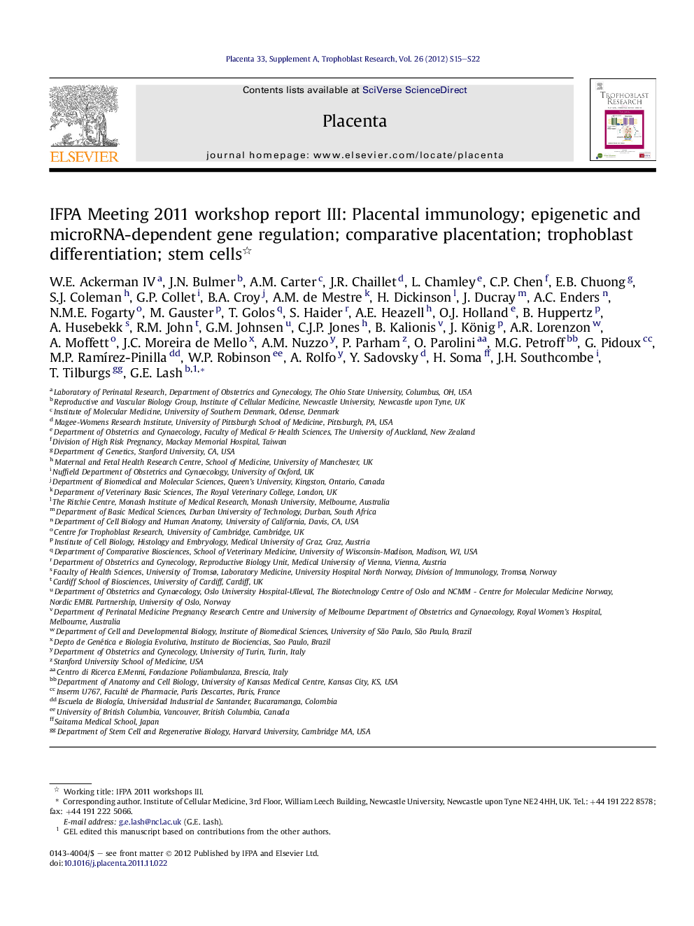 IFPA Meeting 2011 workshop report III: Placental immunology; epigenetic and microRNA-dependent gene regulation; comparative placentation; trophoblast differentiation; stem cells