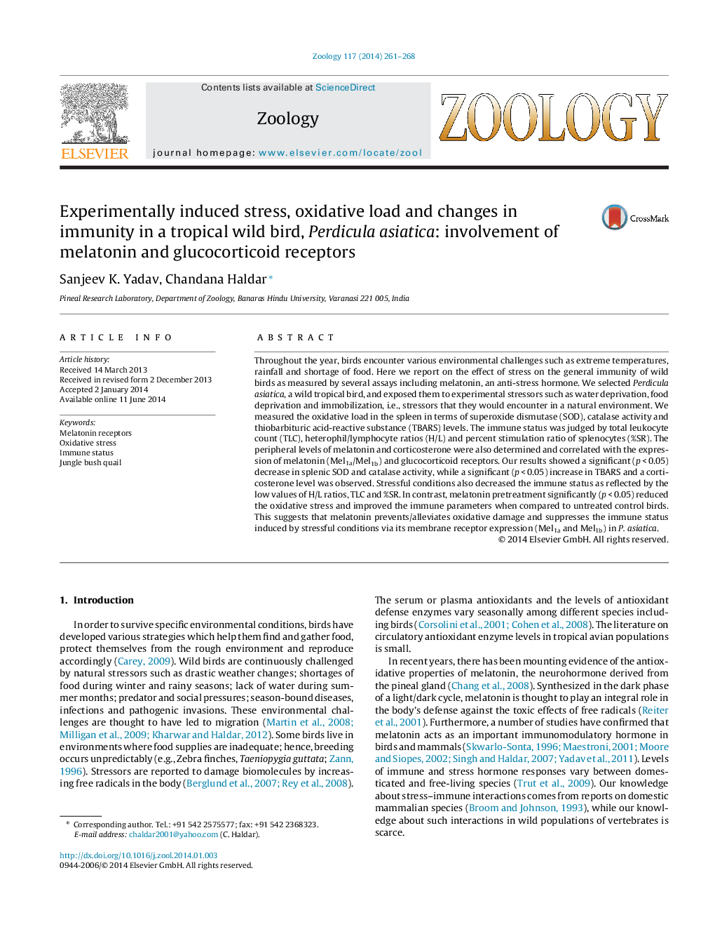 Experimentally induced stress, oxidative load and changes in immunity in a tropical wild bird, Perdicula asiatica: involvement of melatonin and glucocorticoid receptors