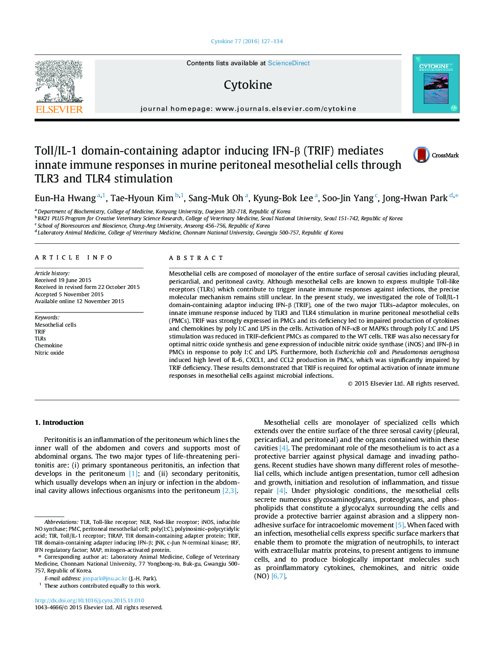 Toll/IL-1 domain-containing adaptor inducing IFN-Î² (TRIF) mediates innate immune responses in murine peritoneal mesothelial cells through TLR3 and TLR4 stimulation