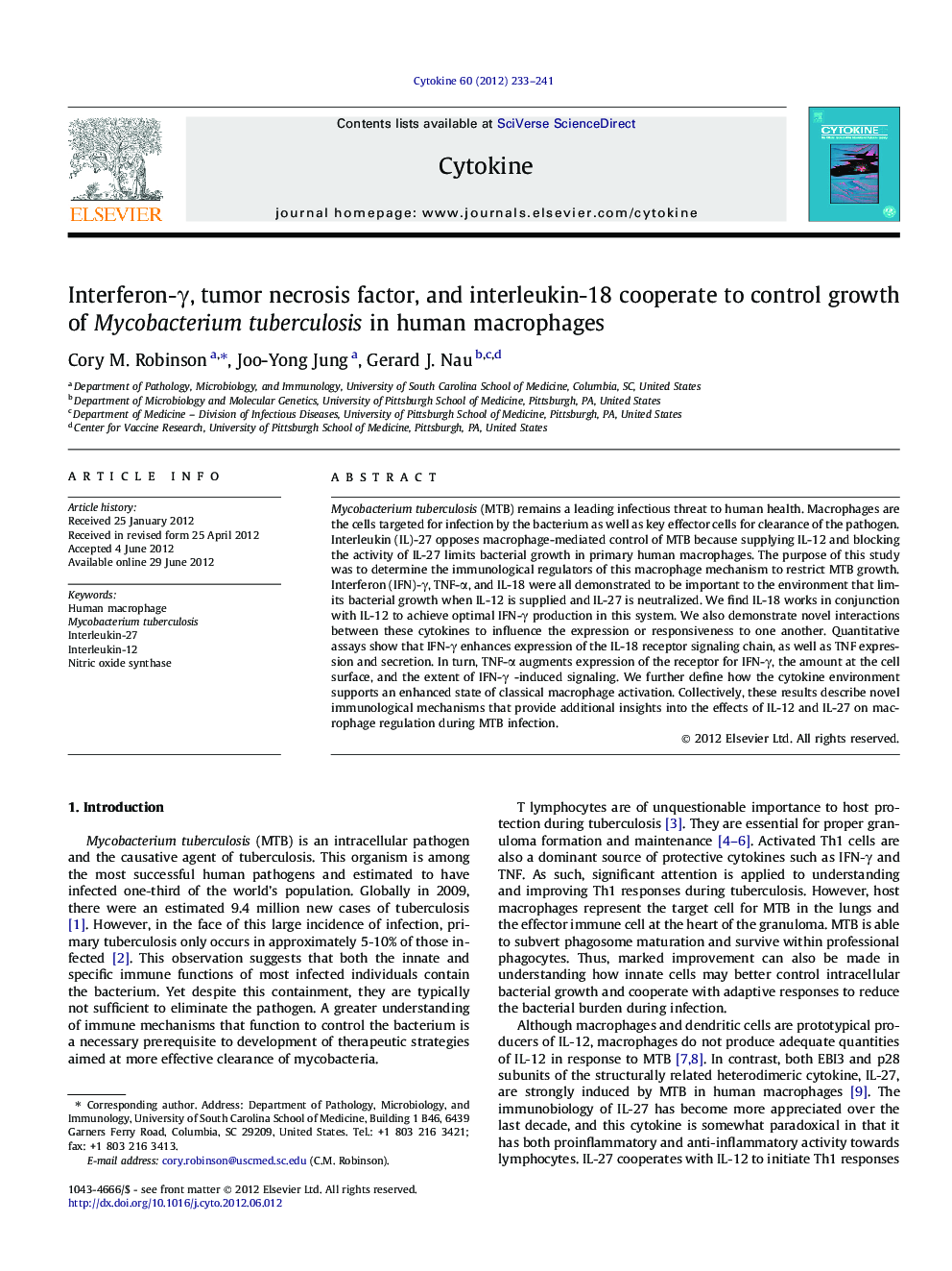 Interferon-Î³, tumor necrosis factor, and interleukin-18 cooperate to control growth of Mycobacterium tuberculosis in human macrophages