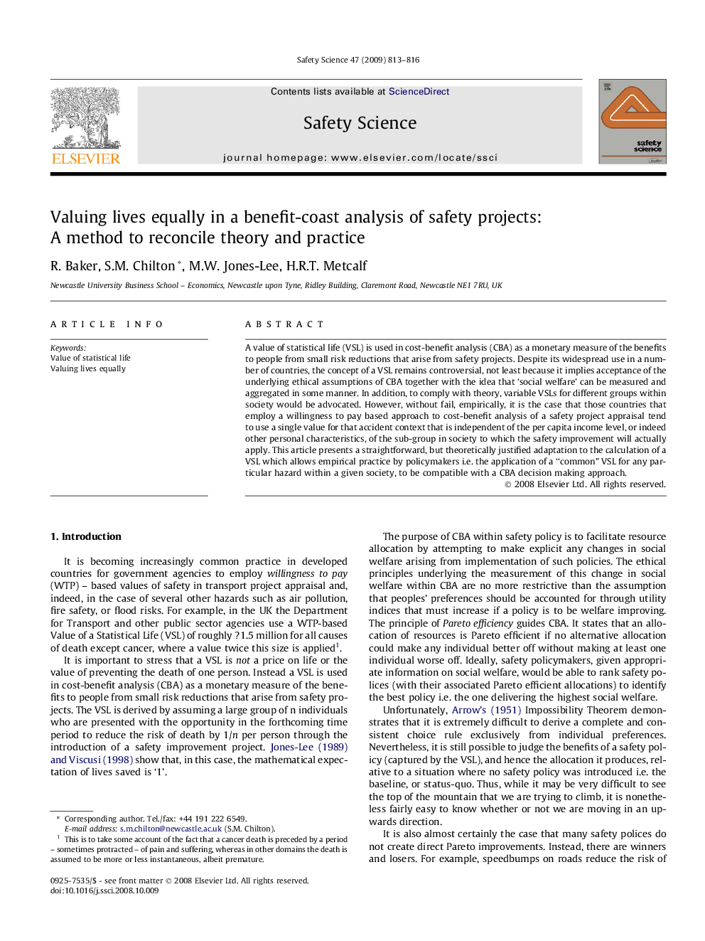 Valuing lives equally in a benefit-coast analysis of safety projects: A method to reconcile theory and practice