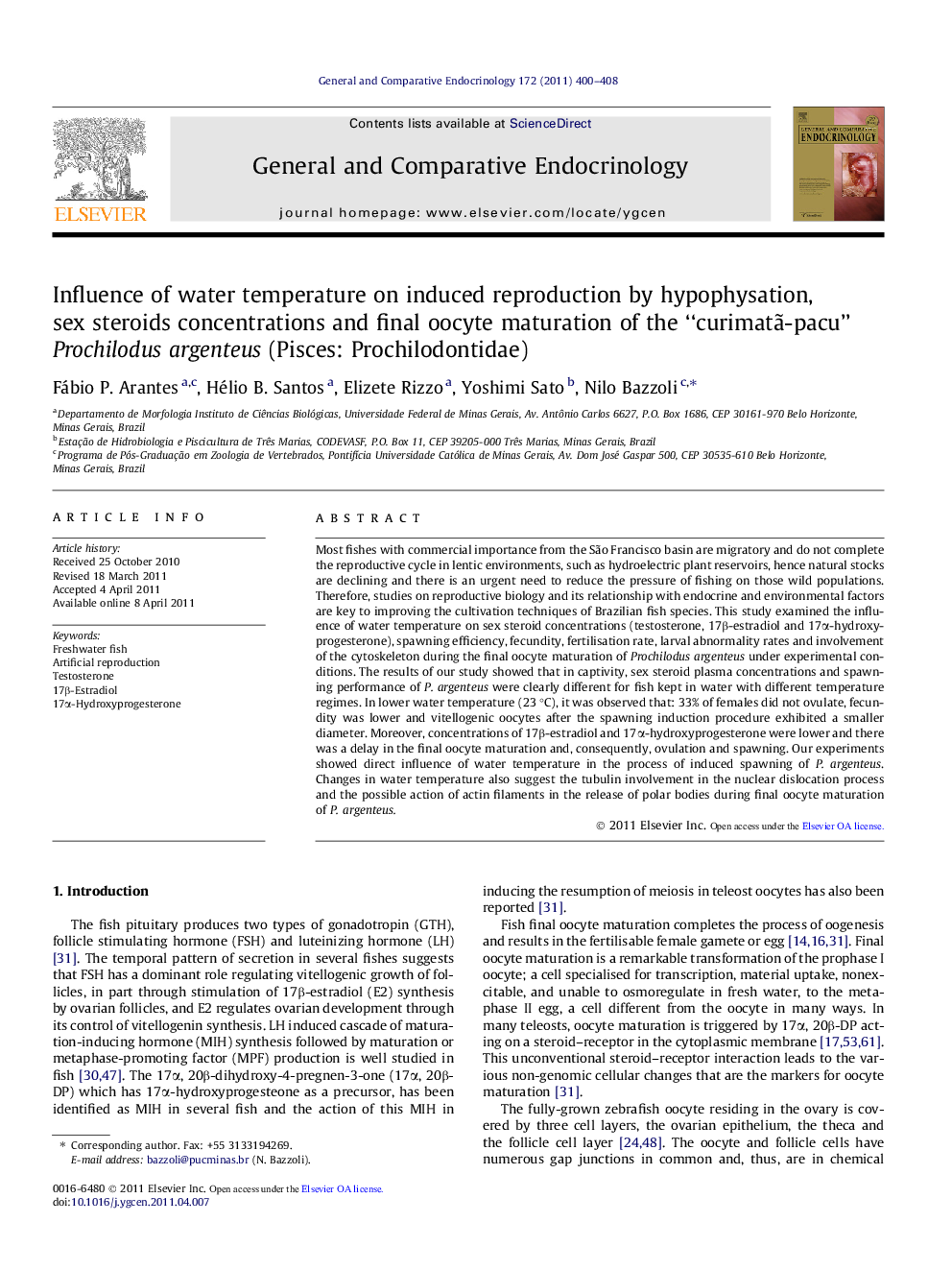 Influence of water temperature on induced reproduction by hypophysation, sex steroids concentrations and final oocyte maturation of the “curimatÃ£-pacu” Prochilodus argenteus (Pisces: Prochilodontidae)