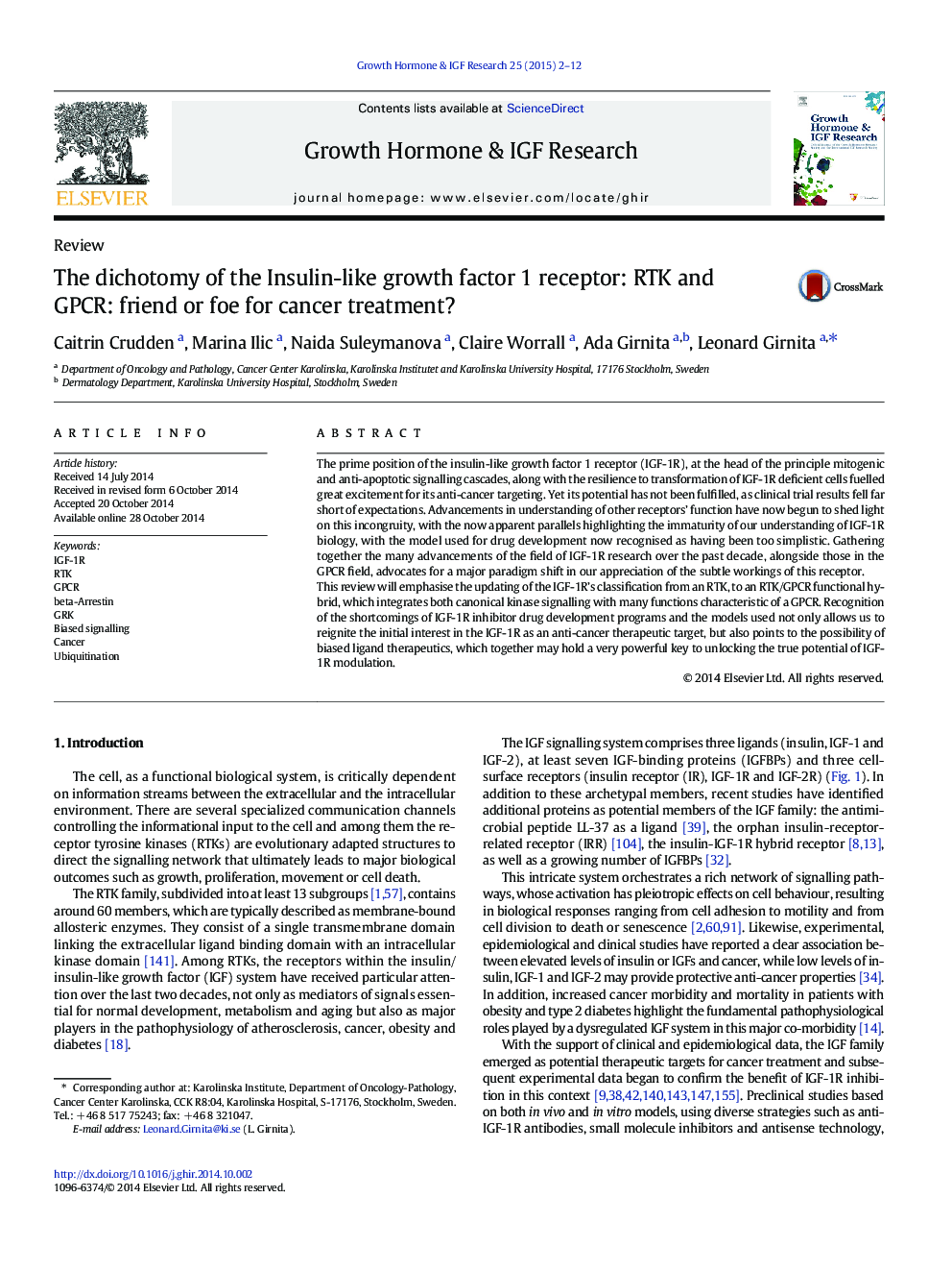 The dichotomy of the Insulin-like growth factor 1 receptor: RTK and GPCR: friend or foe for cancer treatment?