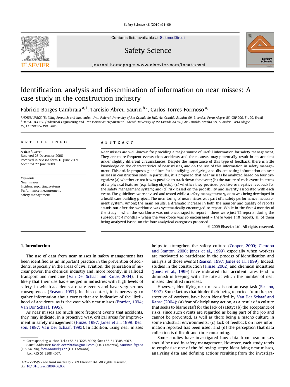 Identification, analysis and dissemination of information on near misses: A case study in the construction industry