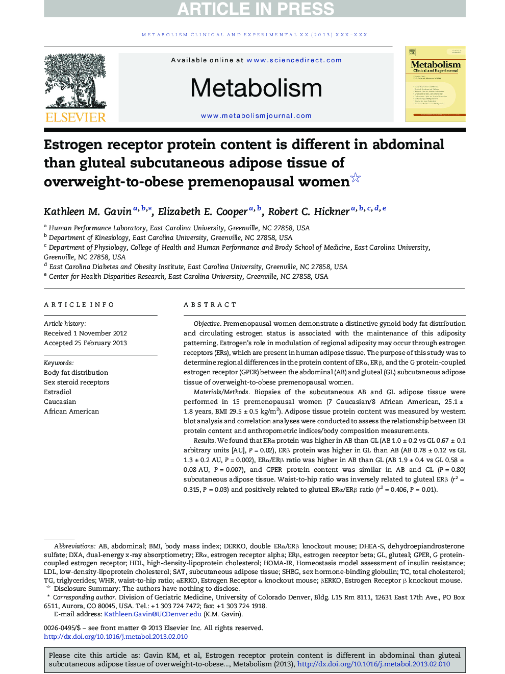 محتوای پروتئین گیرنده استروژن در شکم نسبت به بافت چربی زیر پوستی شکم و پهلو از زنان پیش از یائسگی دارای اضافه وزن تا چاقی متفاوت است 