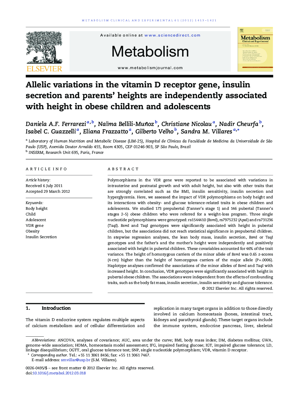 Allelic variations in the vitamin D receptor gene, insulin secretion and parents' heights are independently associated with height in obese children and adolescents