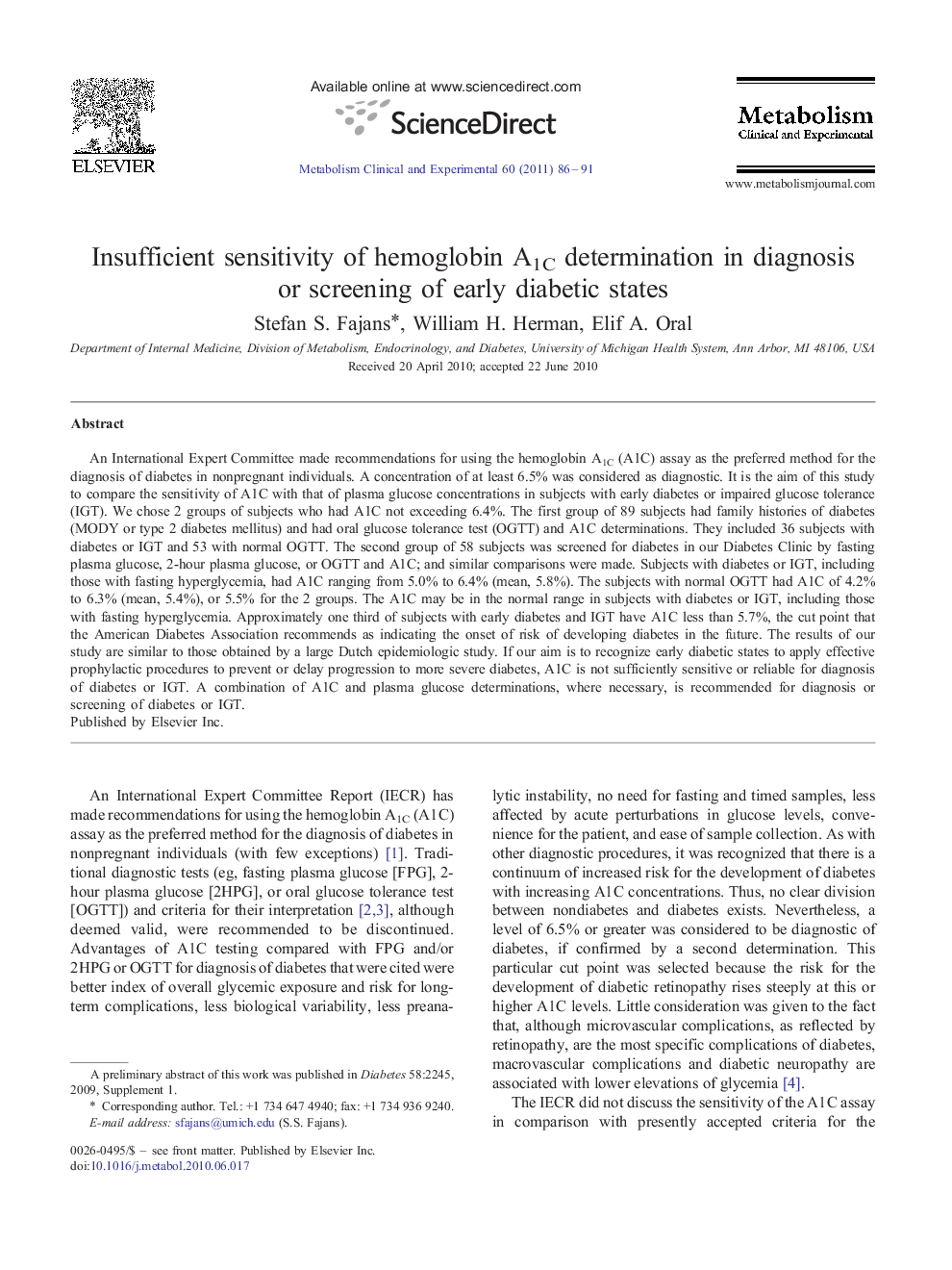 Insufficient sensitivity of hemoglobin A1C determination in diagnosis or screening of early diabetic states