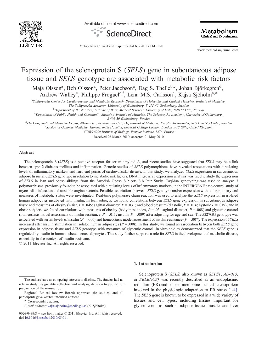 Expression of the selenoprotein S (SELS) gene in subcutaneous adipose tissue and SELS genotype are associated with metabolic risk factors