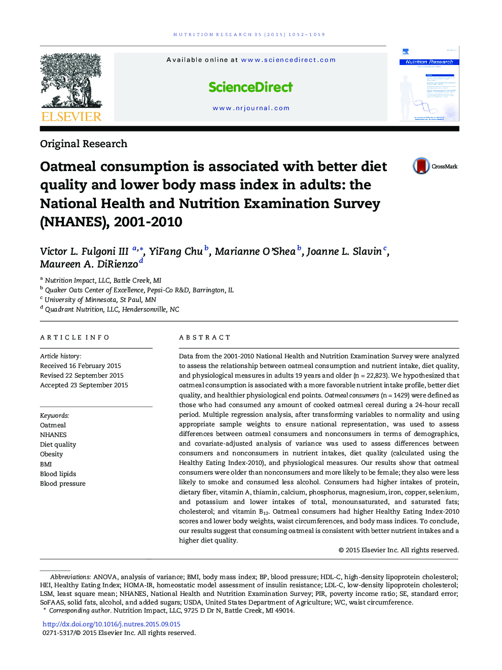 Original ResearchOatmeal consumption is associated with better diet quality and lower body mass index in adults: the National Health and Nutrition Examination Survey (NHANES), 2001-2010