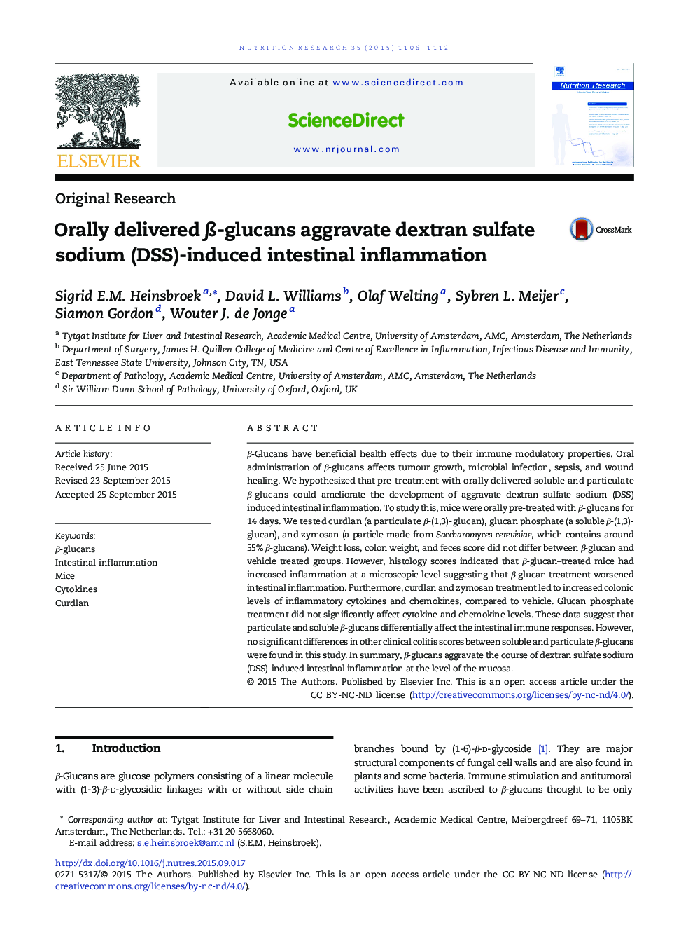 Original ResearchOrally delivered Î²-glucans aggravate dextran sulfate sodium (DSS)-induced intestinal inflammation