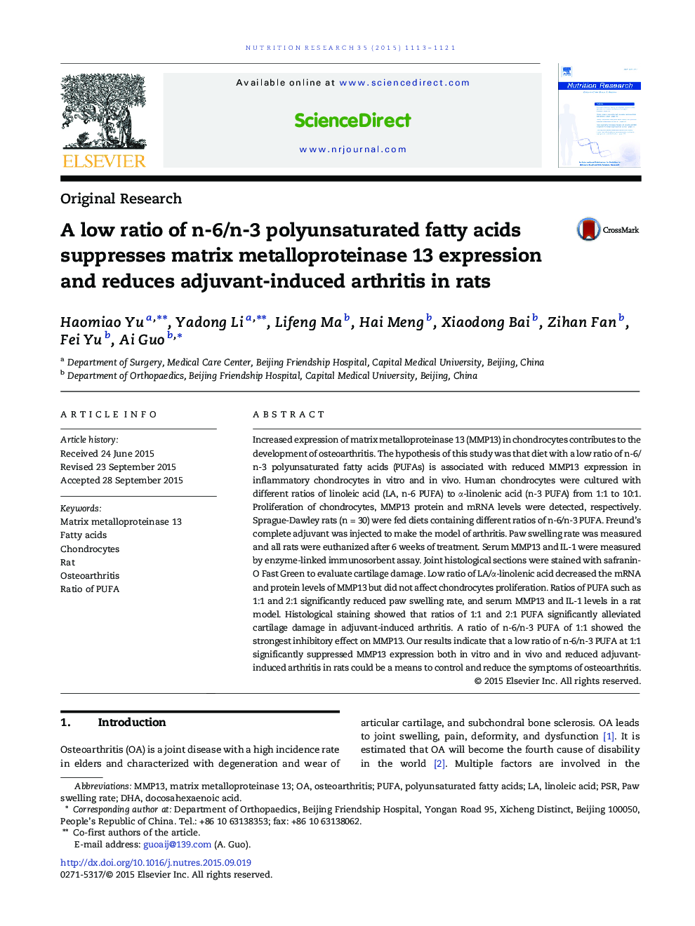 Original ResearchA low ratio of n-6/n-3 polyunsaturated fatty acids suppresses matrix metalloproteinase 13 expression and reduces adjuvant-induced arthritis in rats