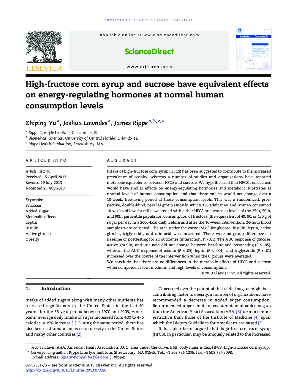 High-fructose corn syrup and sucrose have equivalent effects on energy-regulating hormones at normal human consumption levels