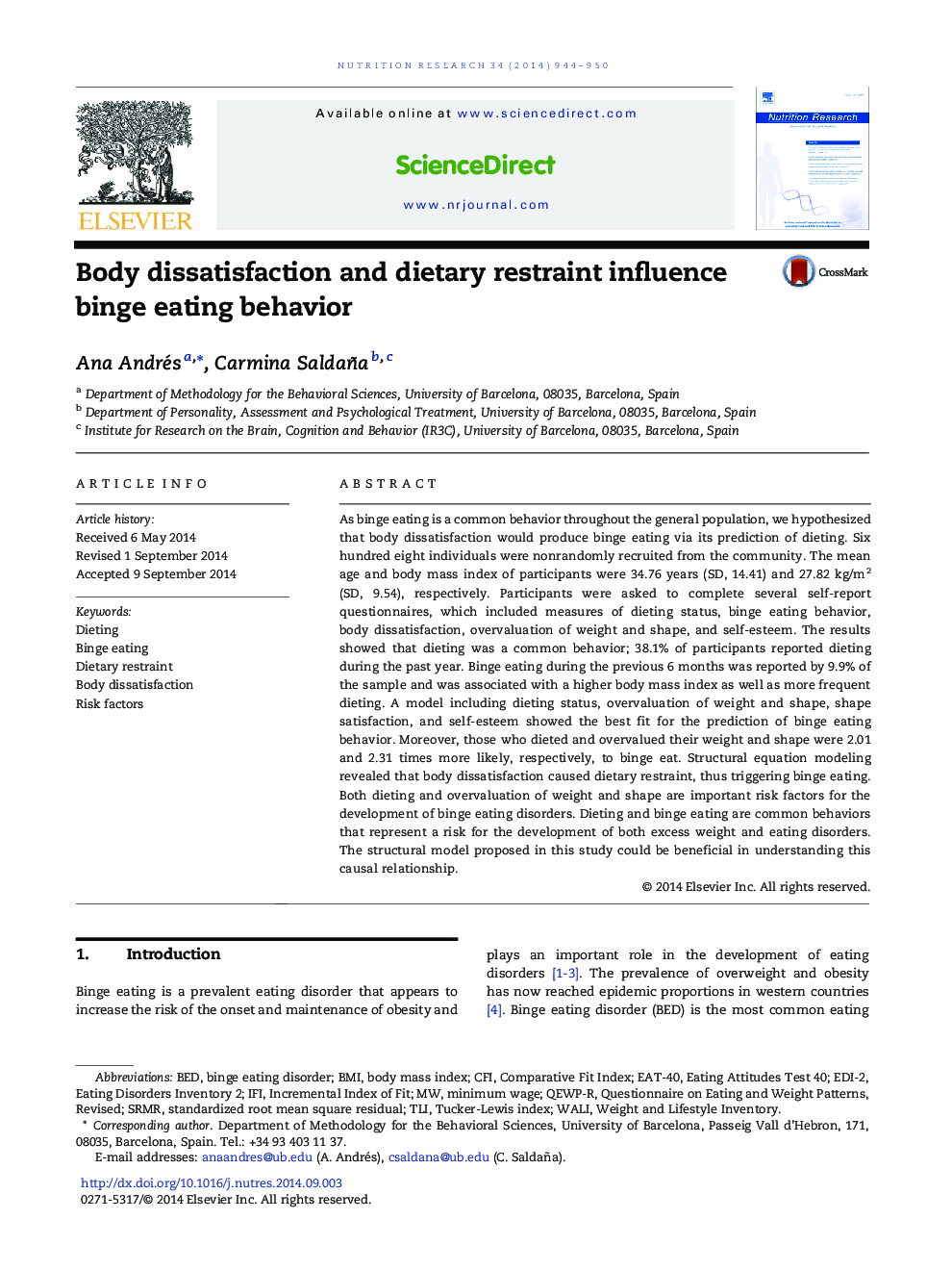 Body dissatisfaction and dietary restraint influence binge eating behavior