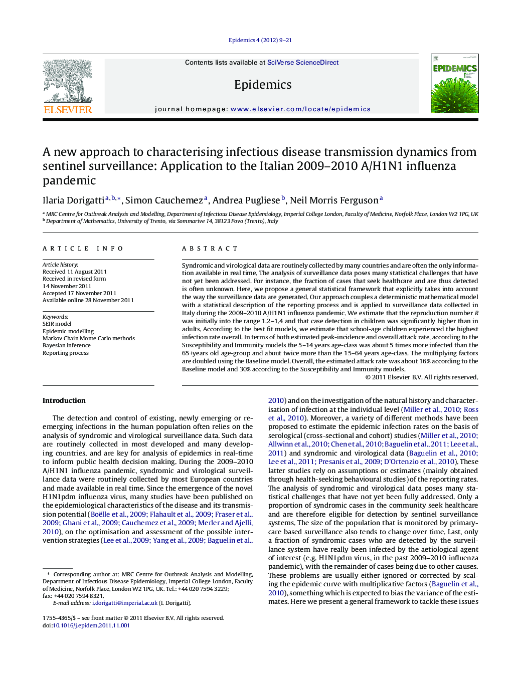 A new approach to characterising infectious disease transmission dynamics from sentinel surveillance: Application to the Italian 2009-2010 A/H1N1 influenza pandemic