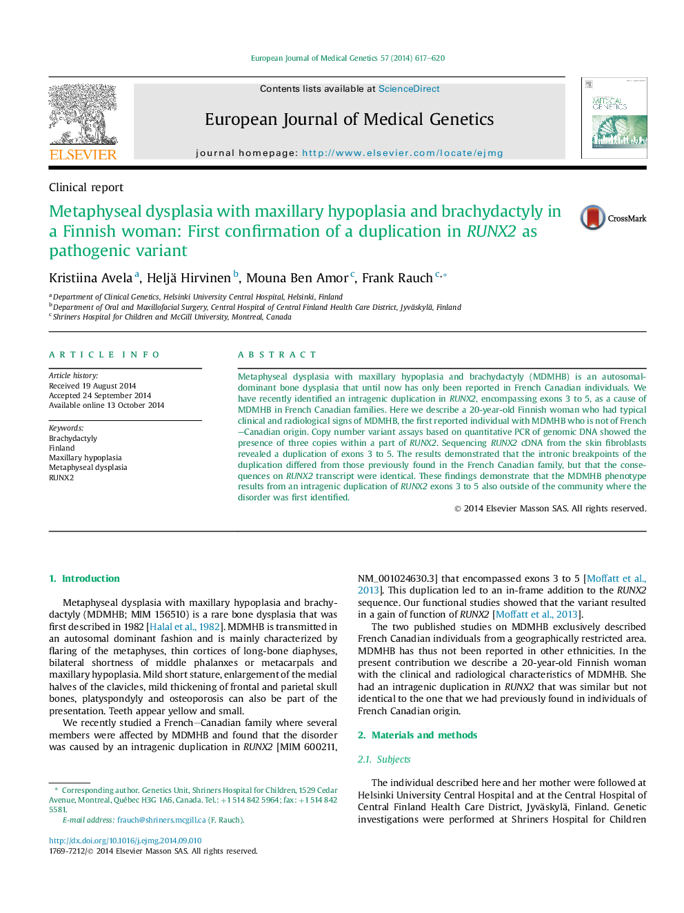 Metaphyseal dysplasia with maxillary hypoplasia and brachydactyly in a Finnish woman: First confirmation of a duplication in RUNX2 as pathogenic variant