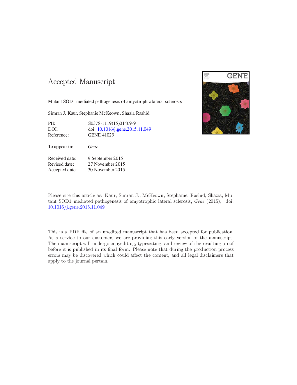 Mutant SOD1 mediated pathogenesis of Amyotrophic Lateral Sclerosis