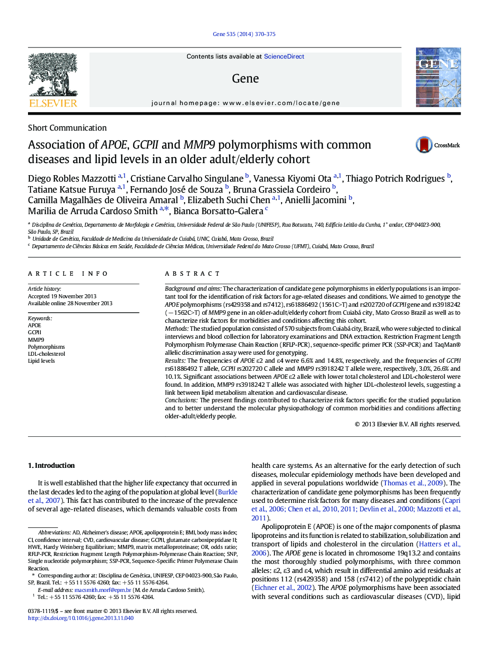 Short CommunicationAssociation of APOE, GCPII and MMP9 polymorphisms with common diseases and lipid levels in an older adult/elderly cohort