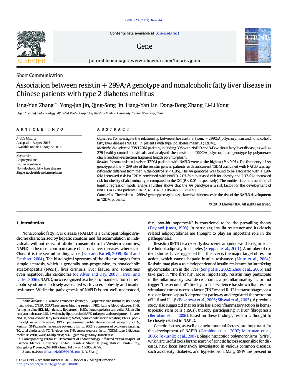 Short CommunicationAssociation between resistin +Â 299A/A genotype and nonalcoholic fatty liver disease in Chinese patients with type 2 diabetes mellitus