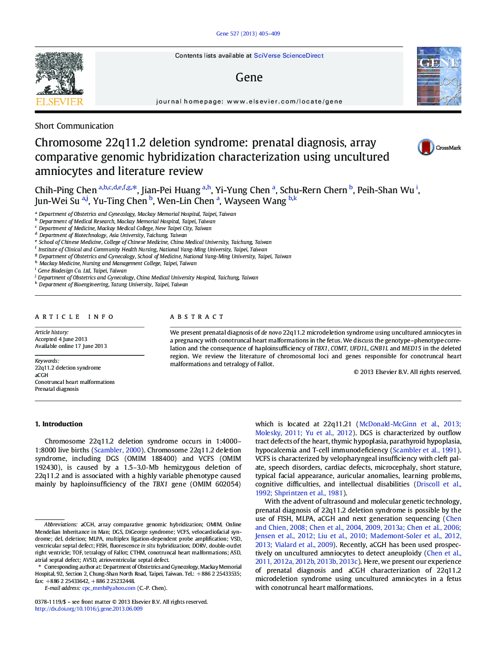 Short CommunicationChromosome 22q11.2 deletion syndrome: prenatal diagnosis, array comparative genomic hybridization characterization using uncultured amniocytes and literature review