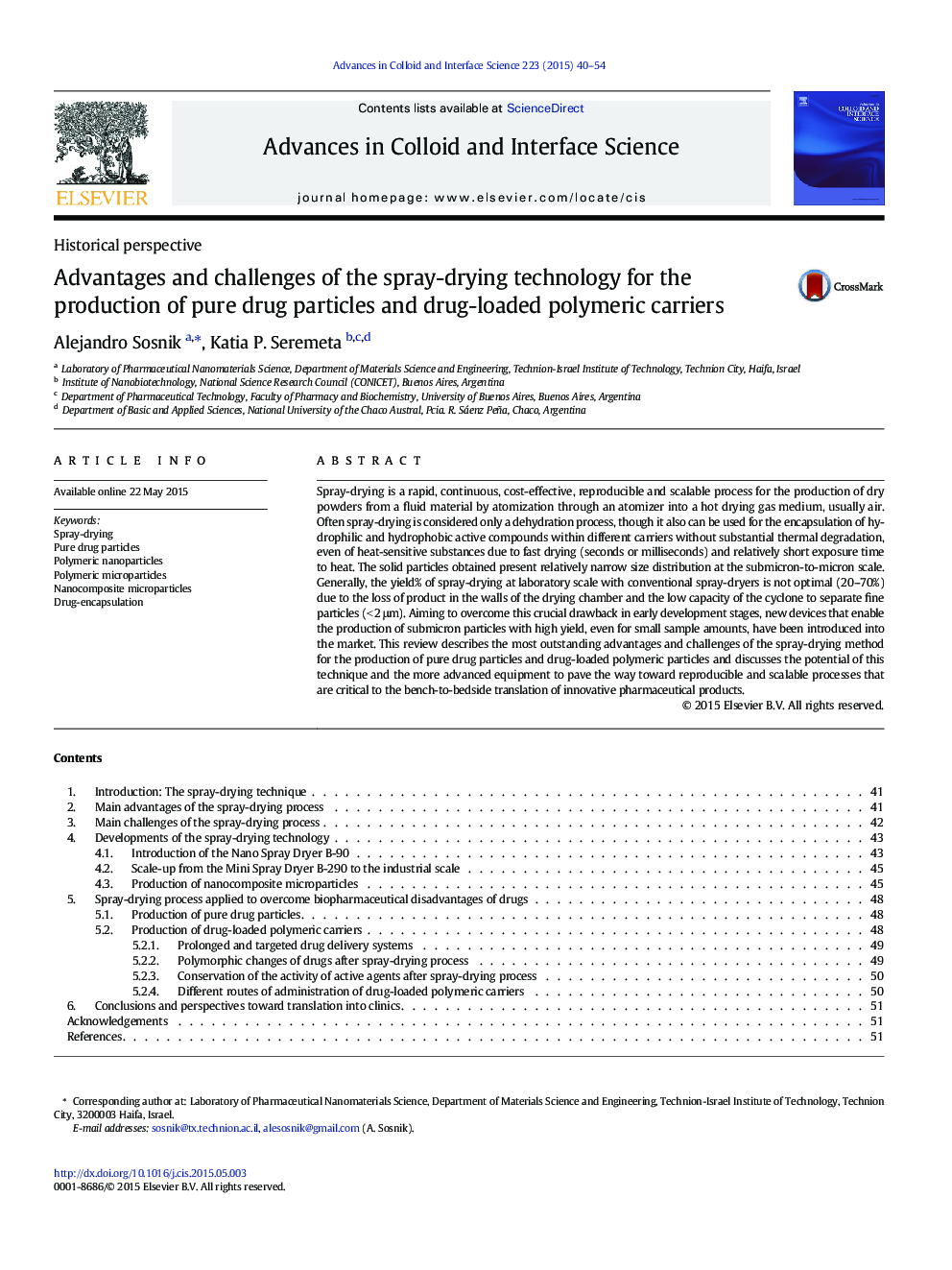 Advantages and challenges of the spray-drying technology for the production of pure drug particles and drug-loaded polymeric carriers