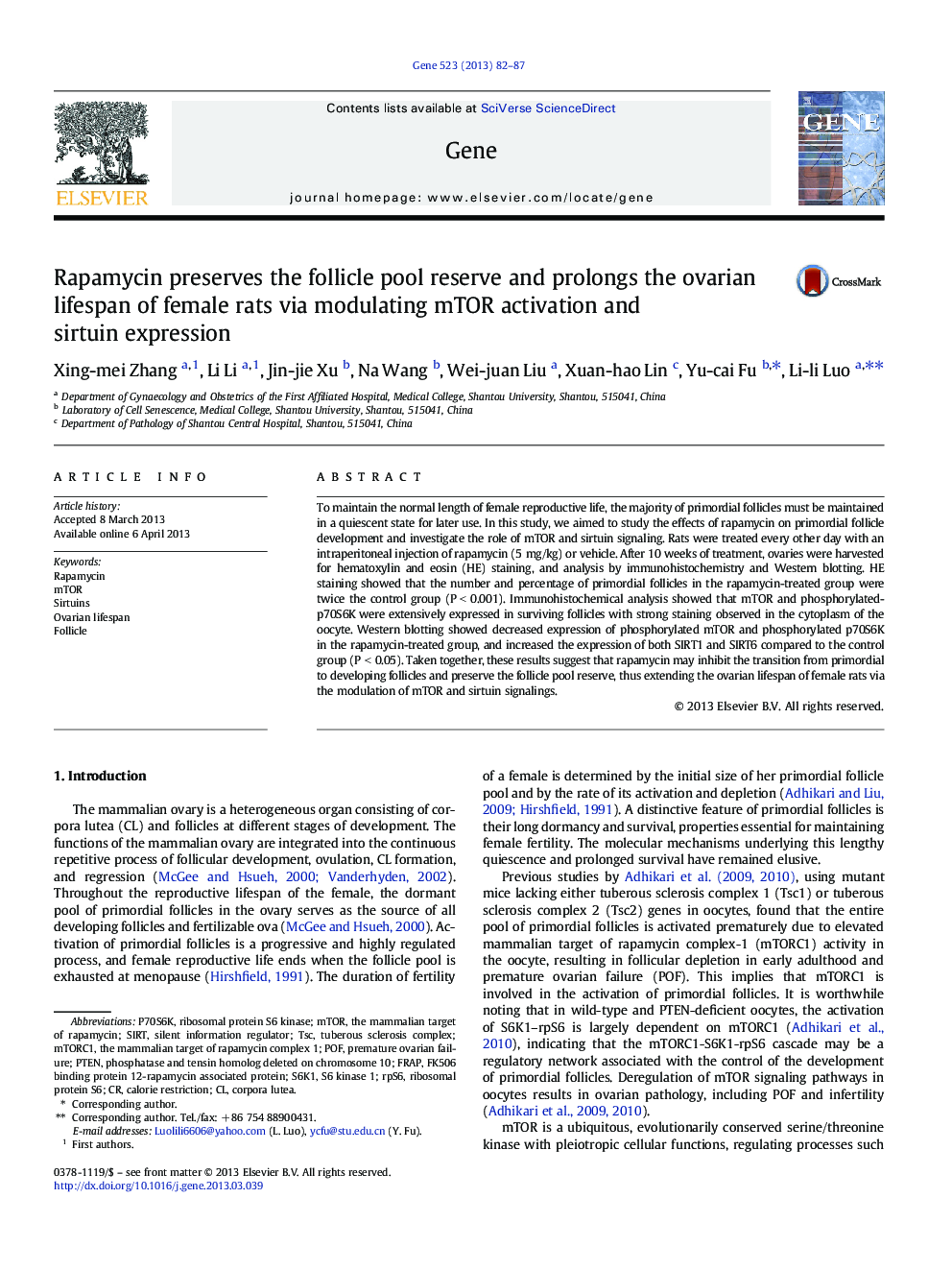 Rapamycin preserves the follicle pool reserve and prolongs the ovarian lifespan of female rats via modulating mTOR activation and sirtuin expression