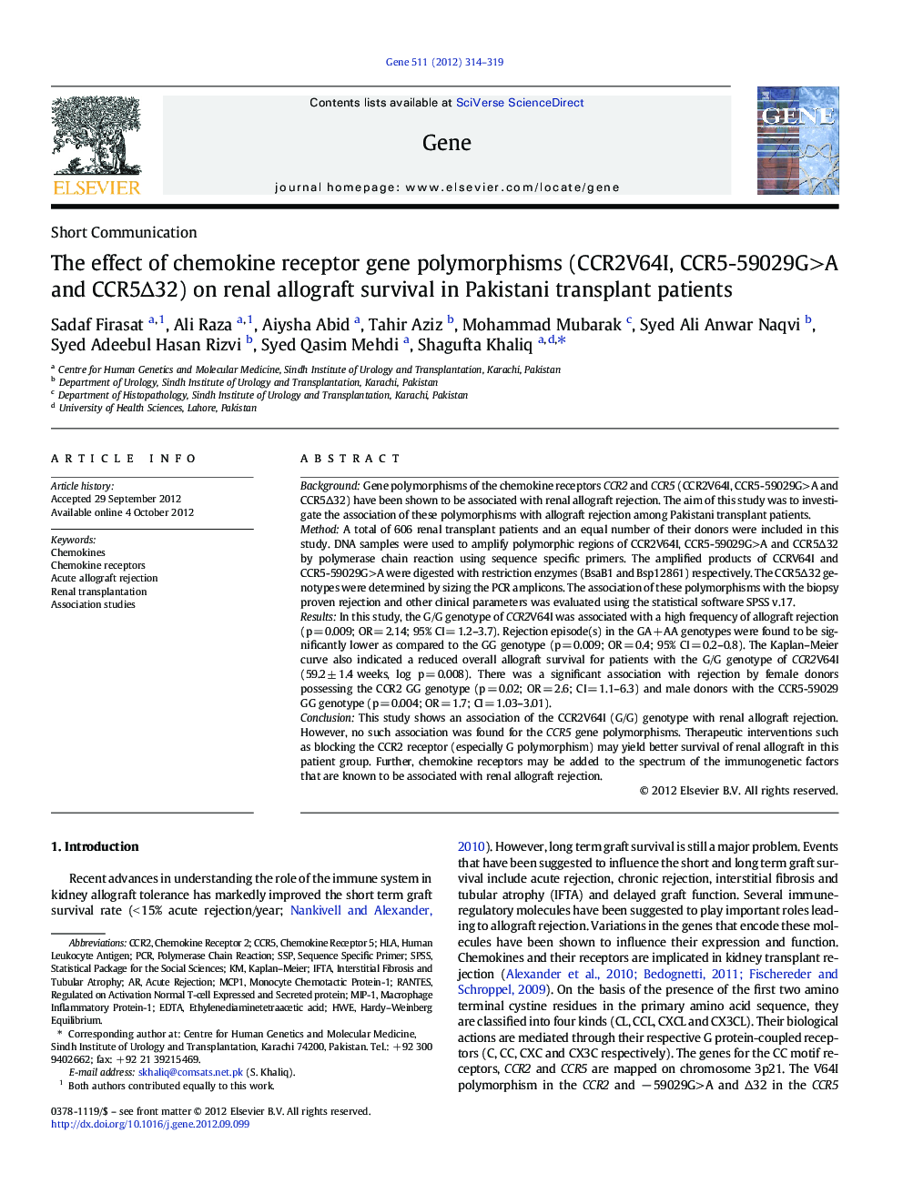 The effect of chemokine receptor gene polymorphisms (CCR2V64I, CCR5-59029G>A and CCR5Î32) on renal allograft survival in Pakistani transplant patients