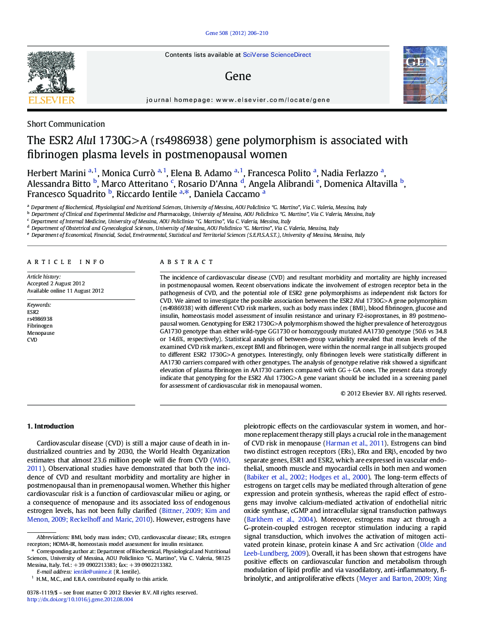 Short CommunicationThe ESR2 AluI 1730G>A (rs4986938) gene polymorphism is associated with fibrinogen plasma levels in postmenopausal women