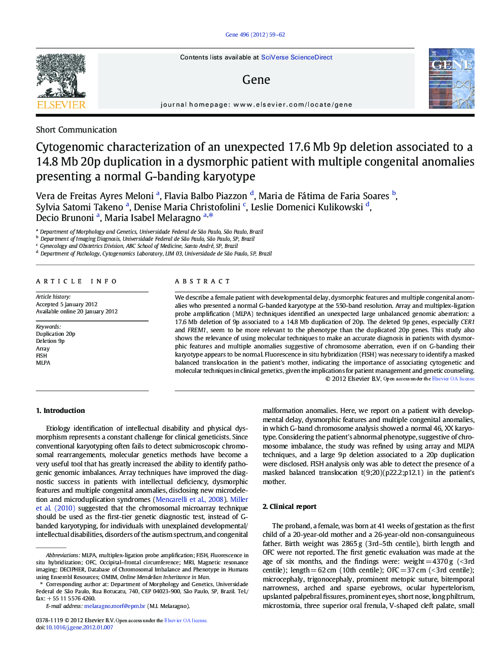 Cytogenomic characterization of an unexpected 17.6 Mb 9p deletion associated to a 14.8 Mb 20p duplication in a dysmorphic patient with multiple congenital anomalies presenting a normal G-banding karyotype