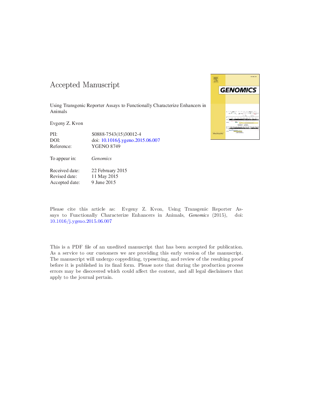 Using transgenic reporter assays to functionally characterize enhancers in animals