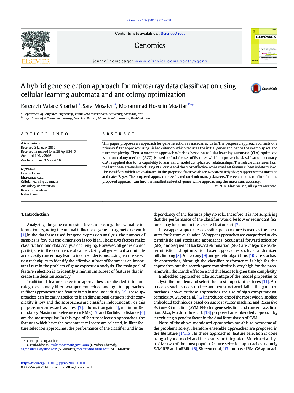 A hybrid gene selection approach for microarray data classification using cellular learning automata and ant colony optimization